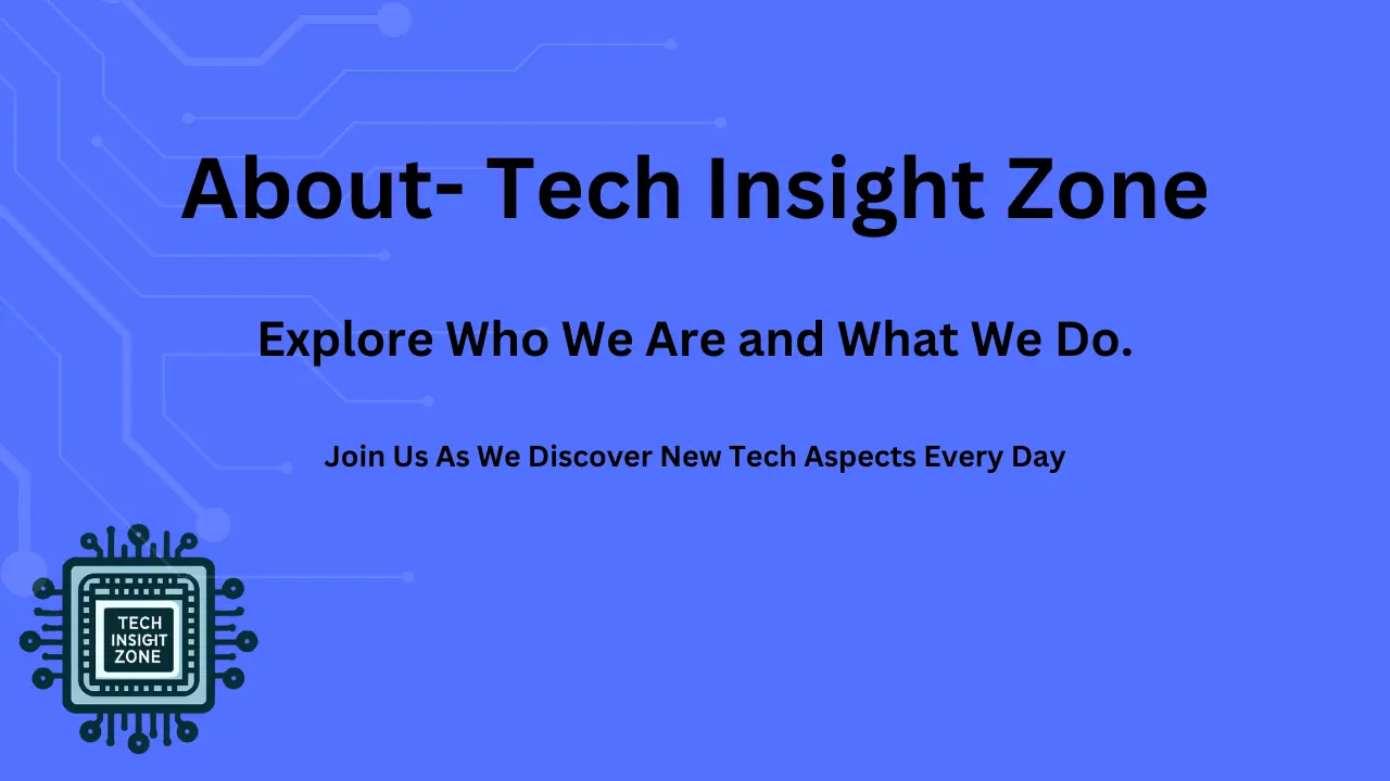 About-TechInsightZone