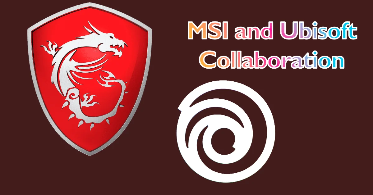 MSI and Ubisoft Collaboration
