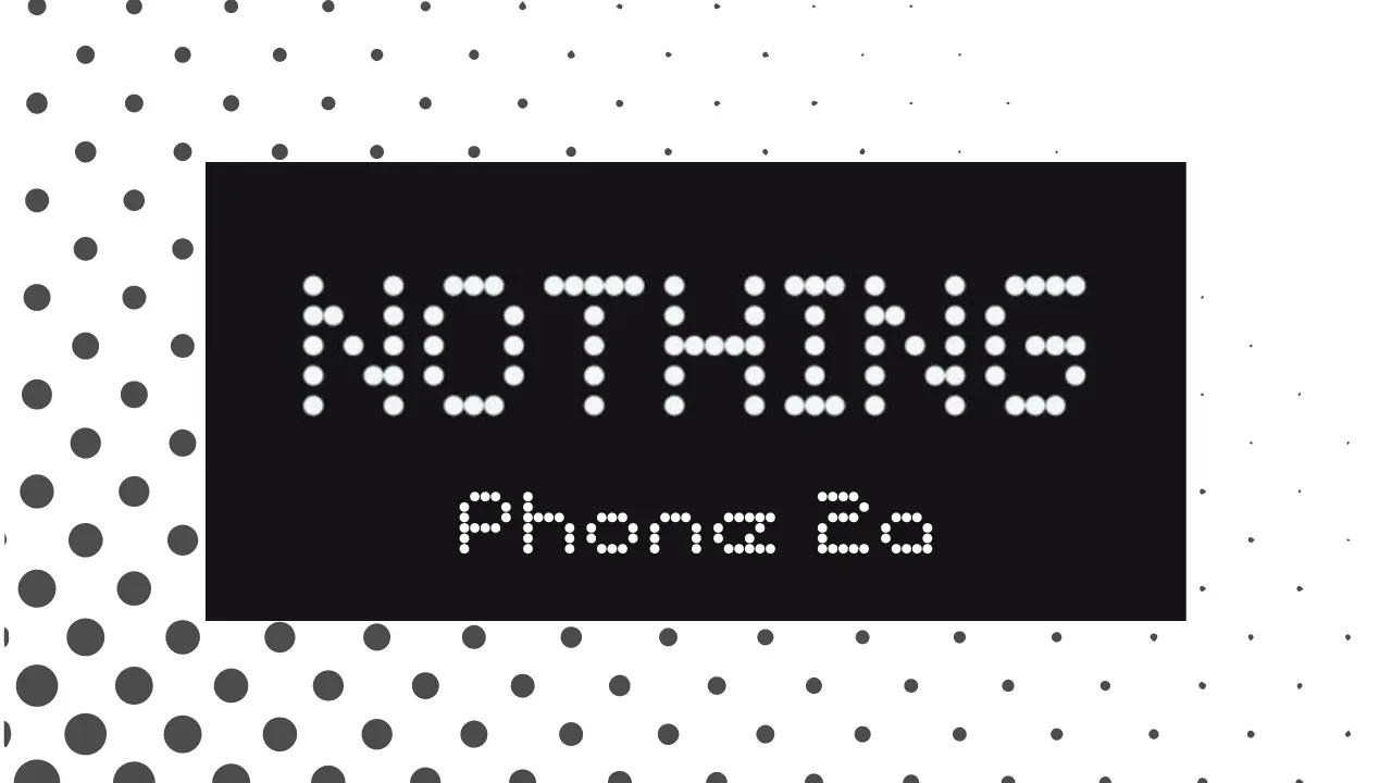 Nothing Phone 2a