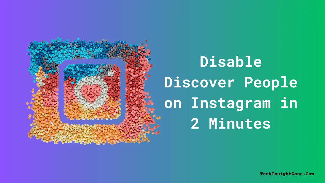 How to Disable Discover People on Instagram