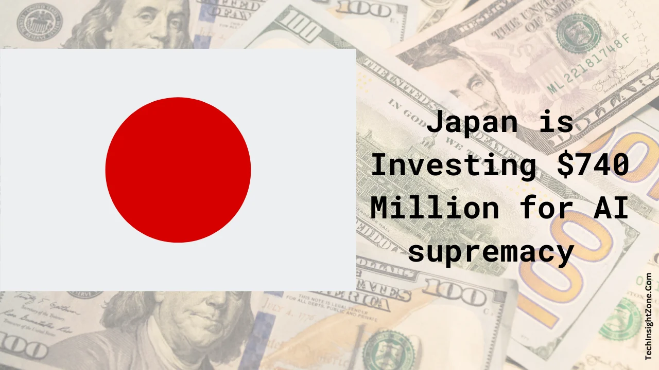 Japan is Investing $740 Million for AI supremacy