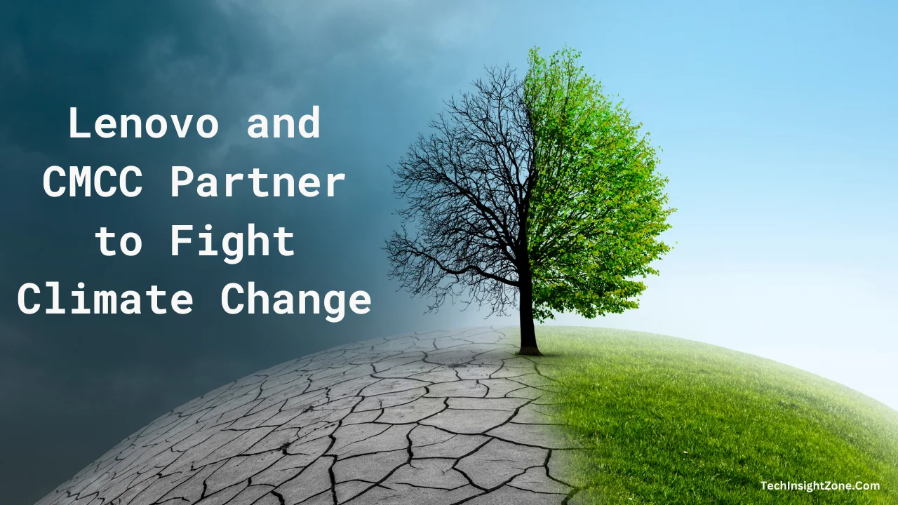 Lenovo and CMCC Partner to Fight Climate Change