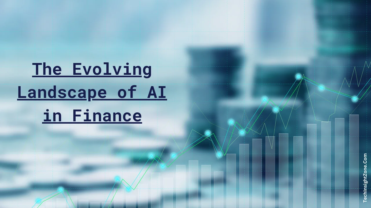 The Evolving Landscape of AI in Finance