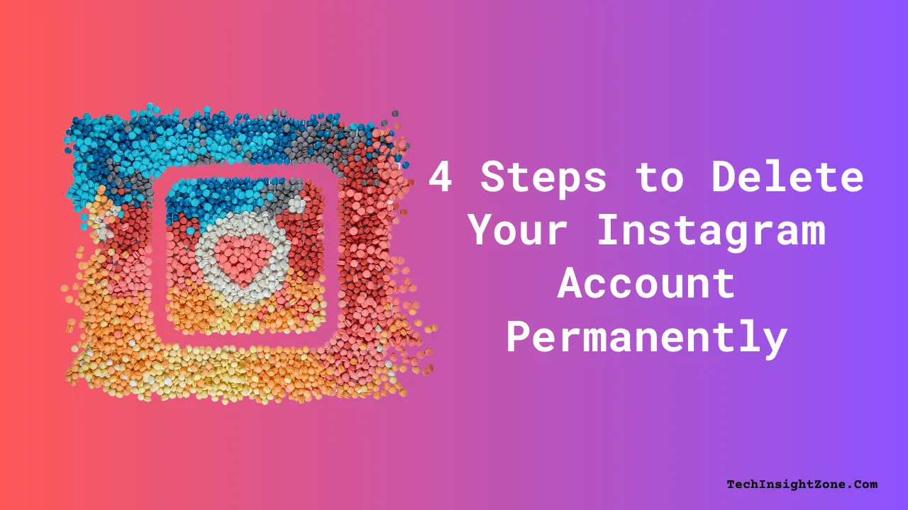 Delete Your Instagram Account Permanently
