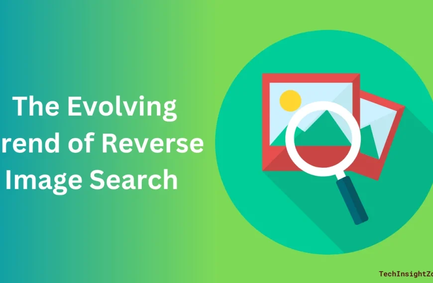 The Basics of Reverse Image Search