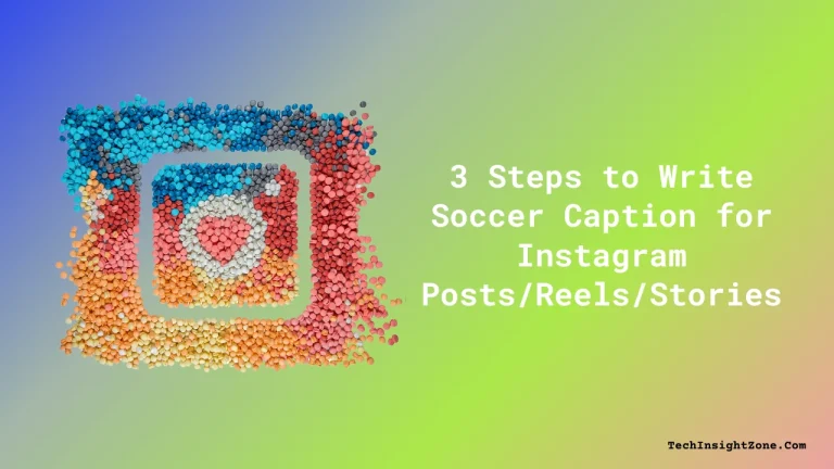 3 Steps to Write Soccer Caption