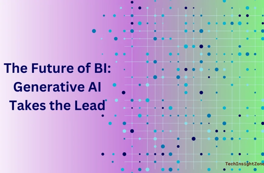 The Future of BI: Generative AI Takes the Lead
