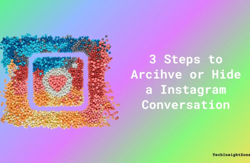3 Steps to Arcihve a Instagram Message