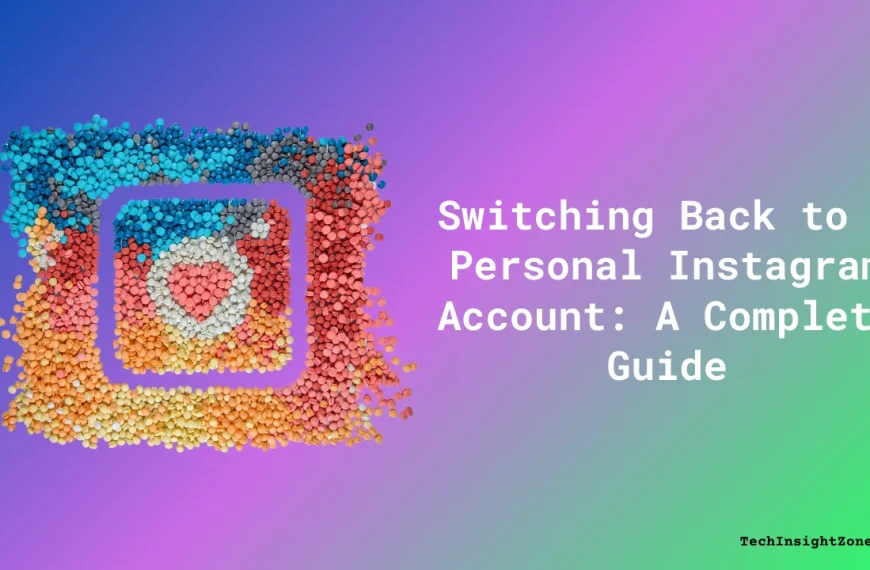 Switching Back to a Personal Instagram Account