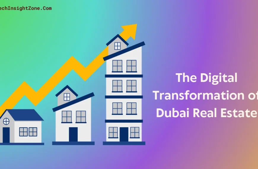 Dubai Property Goes Digital