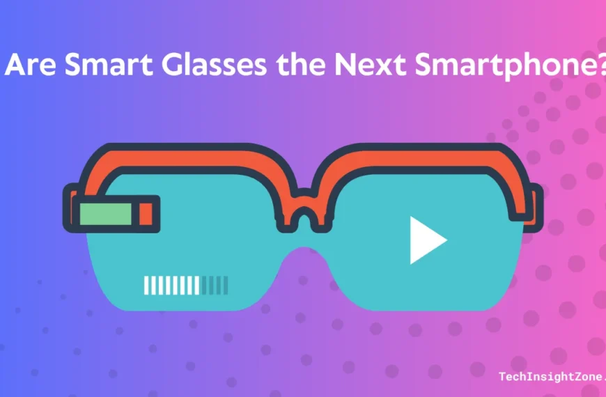 The Surge of Smart Glasses